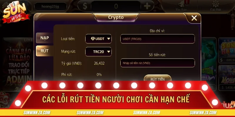 Các lỗi rút tiền người chơi cần hạn chế mắc phải